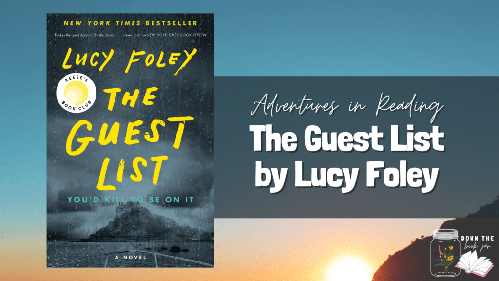 The Guest List by Lucy Foley - Down the Book Jar