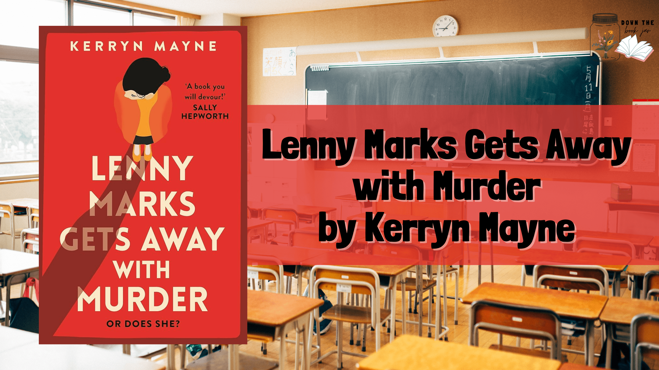 Lenny Marks Gets Away with Murder by Kerryn Mayne